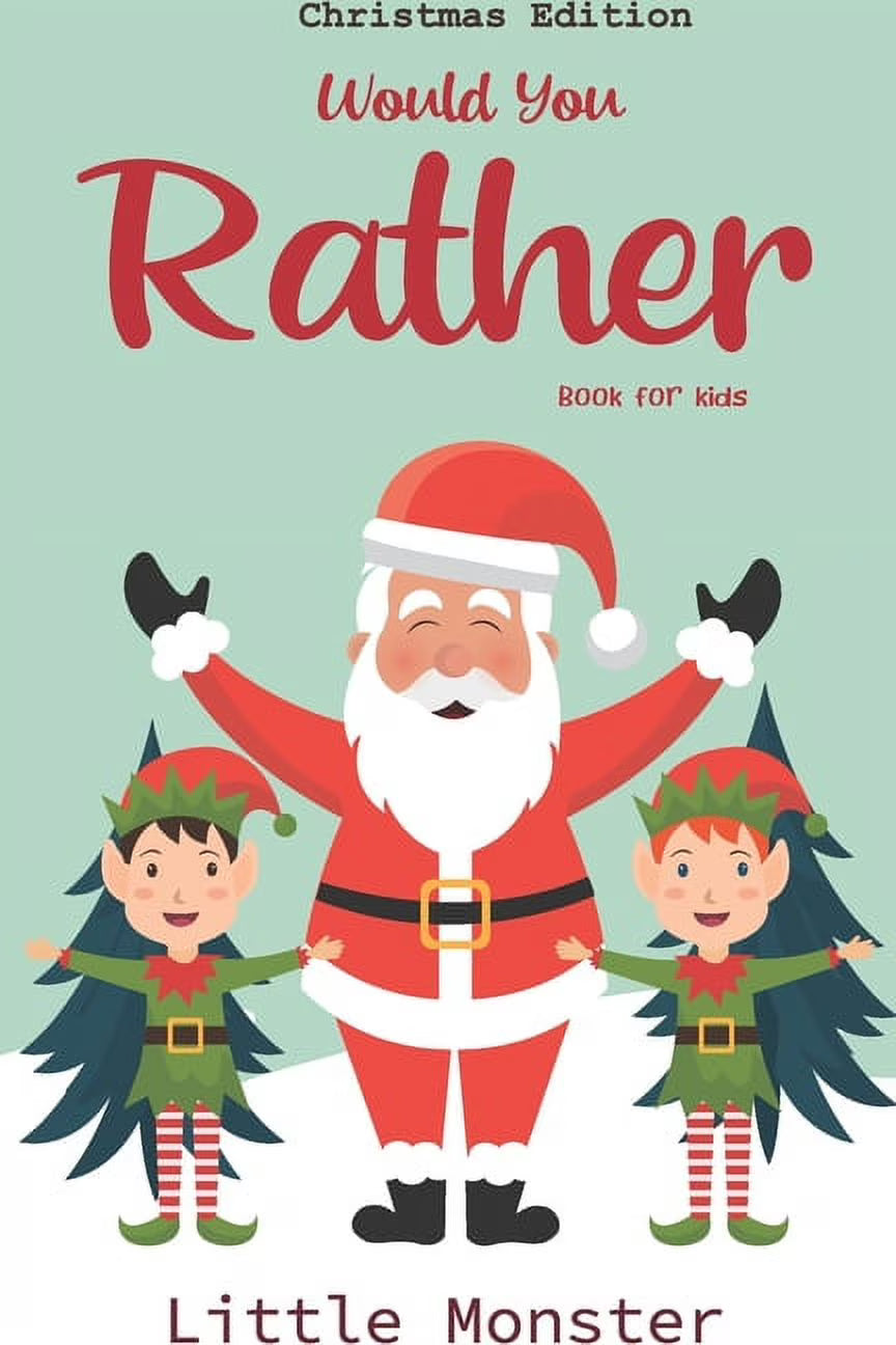 Would You Rather Book for Kids: Christmas Edition N901